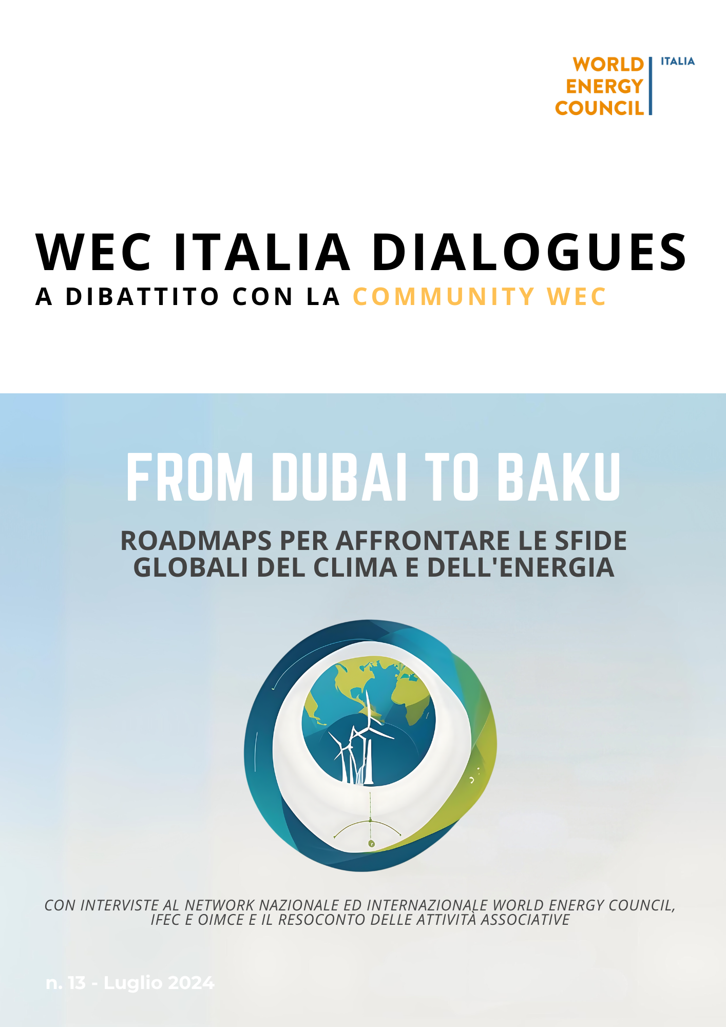 WEC Italia Dialogues n. 13 - From Dubai to Baku:&nbsp;roadmaps per affrontare le sfide globali del clima e dell'energia

