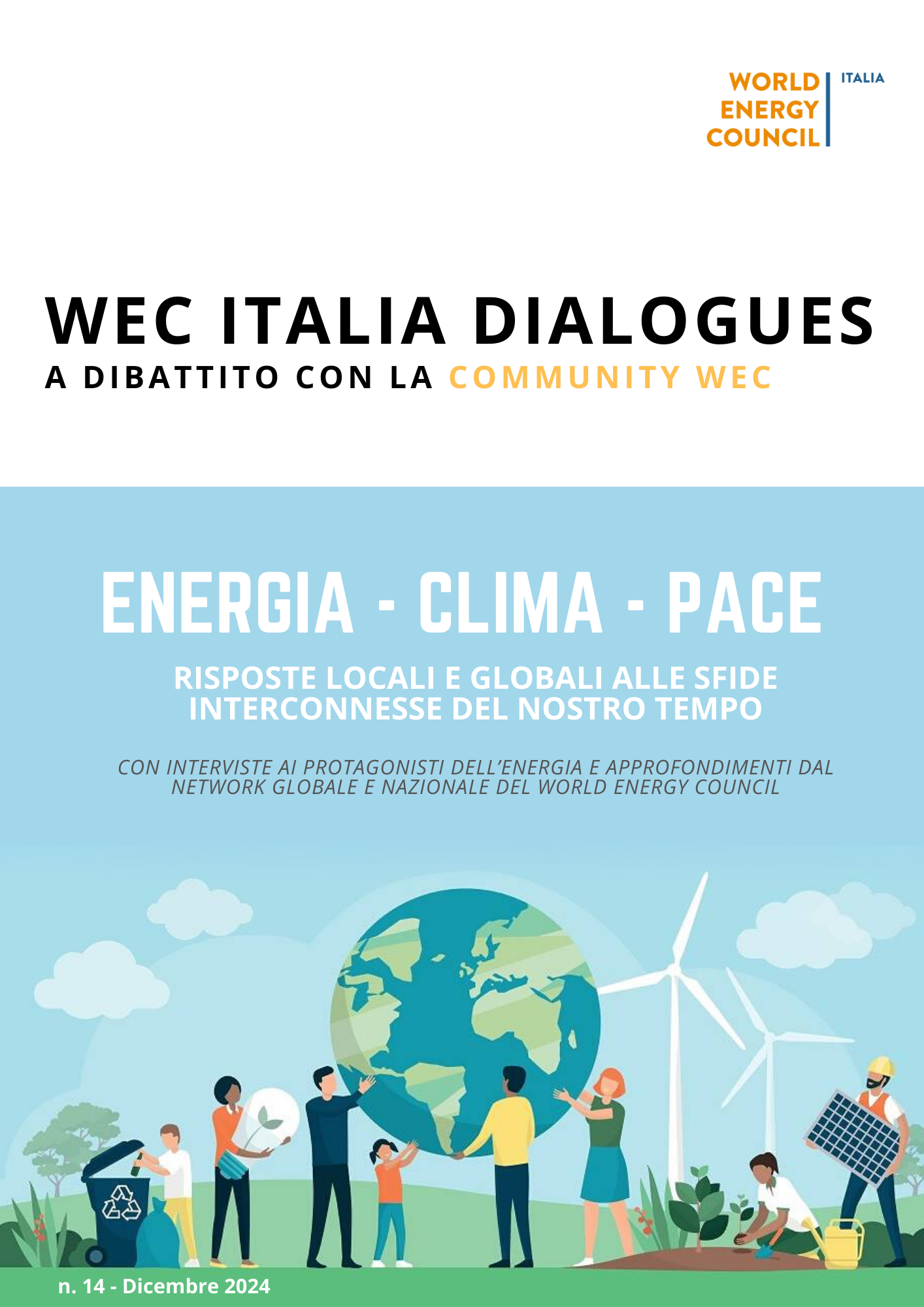 WEC Italia Dialogues n. 14: Energia - Clima -Pace. Risposte locali e globali alle sfide interconnesse del nostro tempo
